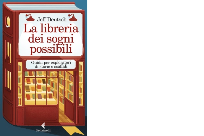 La libreria dei sogni possibili, libro Jeff Deutsch